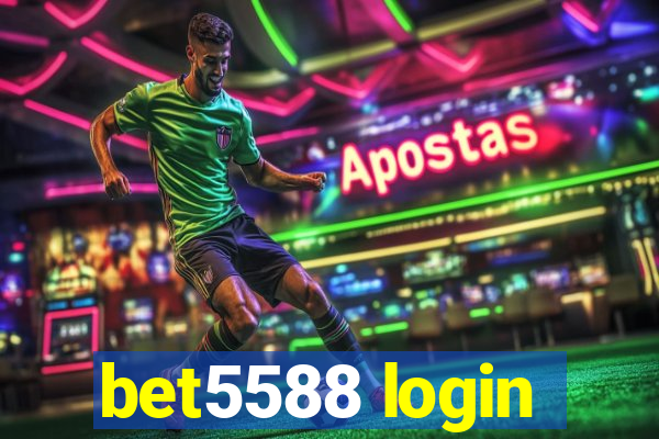 bet5588 login
